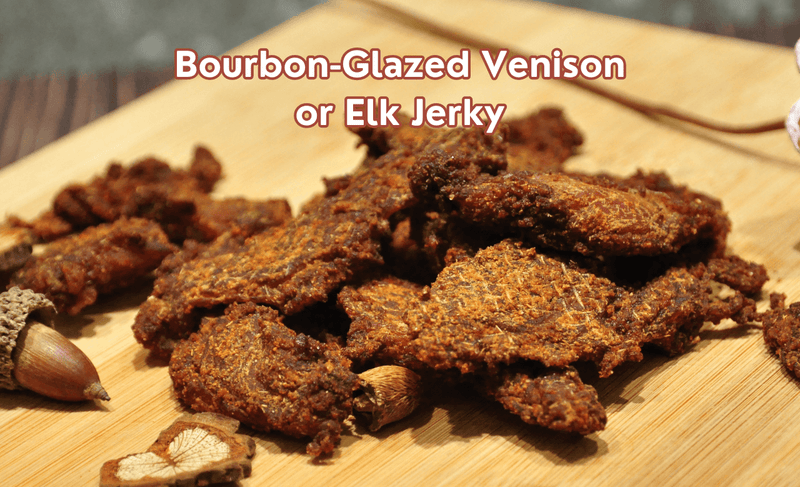 Bourbon-Glazed Venison or Elk Jerky